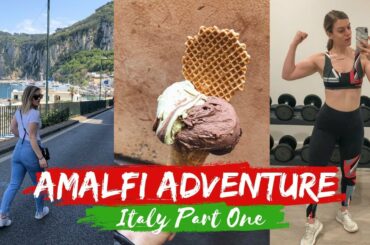 AMALFI ADVENTURE | FITNESS & FOOD IN ITALY VLOG