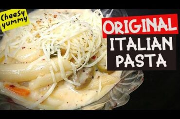 Original Italian Pasta | White Sauce Pasta Recipe | How to make White Pasta | Best Pasta Recipe