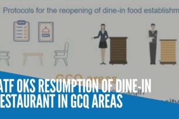 IATF OKs resumption of dine in restaurant in GCQ areas