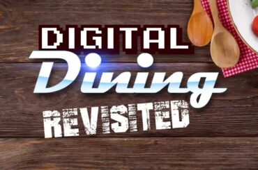 Digital Dining Revisit at Cucina LaMantia