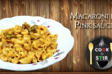 Macaroni in Pink Sauce | Pink Sauce Pasta | Red and White Sauce Pasta