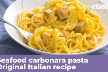 SEAFOOD CARBONARA PASTA - Original Italian recipe