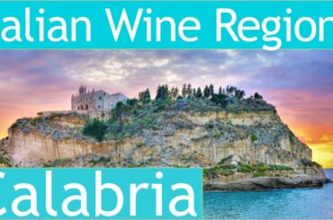 Italian Wine Regions - Calabria