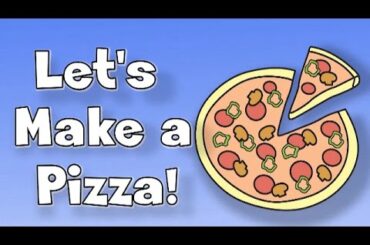 Let's Make A Pizza Song