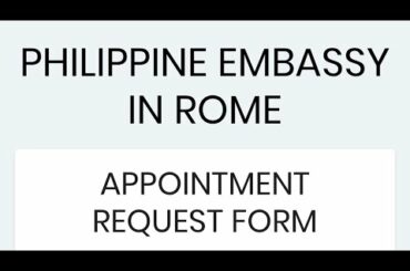 PAANO KUMUHA NG SCHEDULE ONLINE SA PHILIPPINE EMBASSY ROME ITALY