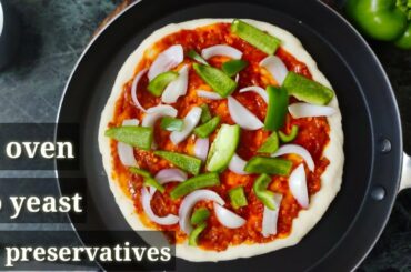 Pizza/no oven/no baking/no preservatives/no yeast/homemade pizza