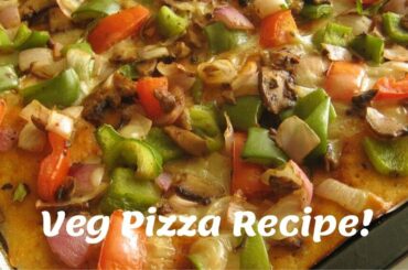 Veg pizza recipe | Pan pizza recipe | Vegetable pizza recipe  |Best Homemade Pizza