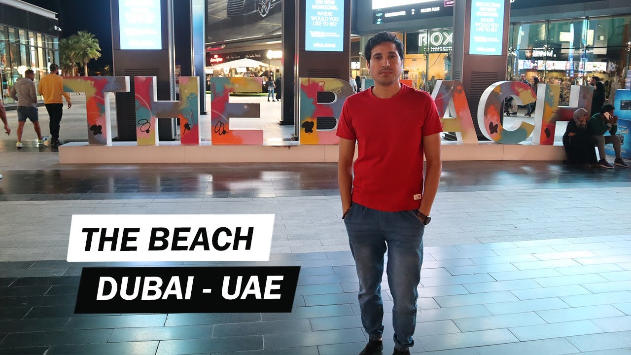 The Beach, Dubai The Beach, Dubai