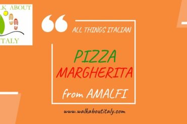 Walk About italy - Pizza Margherita Tutorial