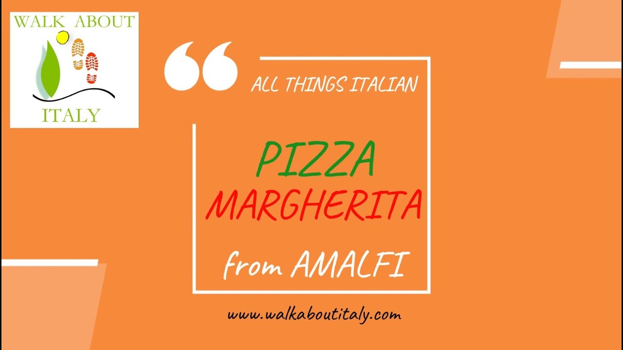 Walk About italy – Pizza Margherita Tutorial Walk About italy - Pizza Margherita Tutorial
