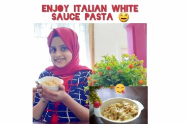 Italian Speacial White Sauce Pasta😋