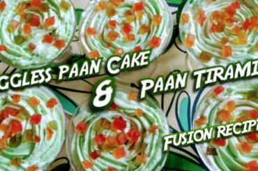 Easy, Instant, & Eggless Paan Cake! How to Make Eggless PAAN TIRAMISU! Brand new Recipe! Fusion Dish