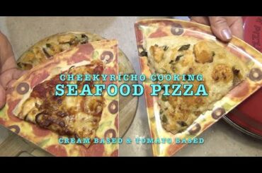Seafood Pizza 2 Ways Creamy Wine or Tomato based Cheekyricho Cooking Youtube Video Recipe ep.1,370