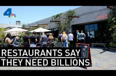 Restaurant Start Reopening But Owners Say They Need Billions to Survive | NBCLA
