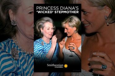 Princess Diana's 'Wicked' Stepmother