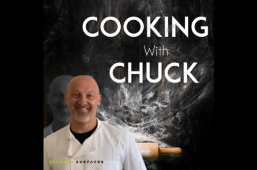 Cooking with Chuck!