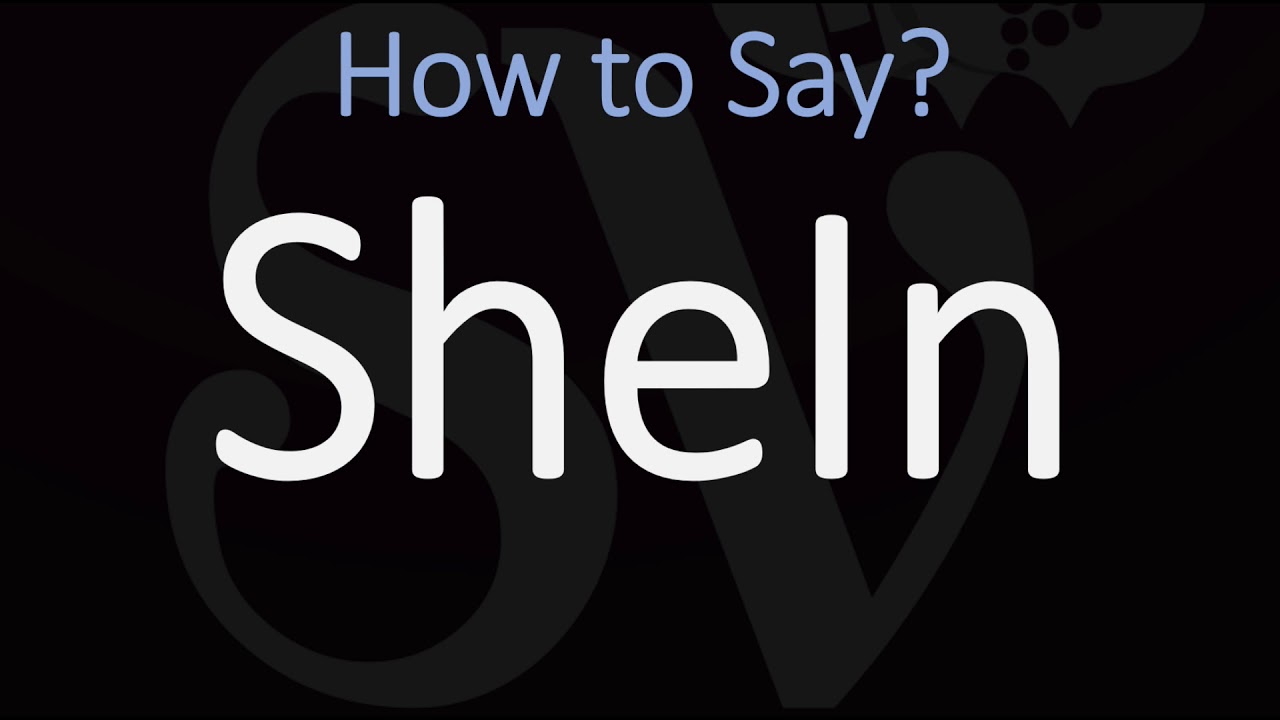 How to Pronounce SheIn Fashion Brand? (CORRECTLY) How to Pronounce SheIn Fashion Brand? (CORRECTLY)