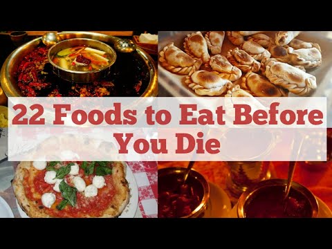 22 Foods You Need to Eat Before You Die : The Ultimate List # 01 : Food Khao No. 1 Food Info Channel 22 Foods You Need to Eat Before You Die : The Ultimate List # 01 : Food Khao No. 1 Food Info Channel