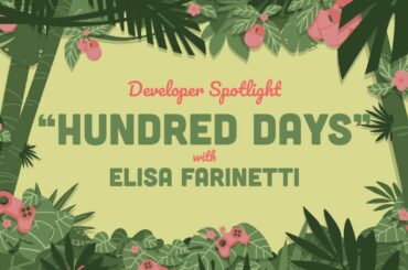 Developer Spotlight: Hundred Days