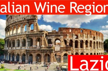 Italian Wine Regions - Lazio