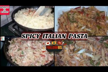 Spicy & Mouthwatering ITALIAN PASTA Recipe|•URDU/HINDI•|BEHNON KI BATEIN