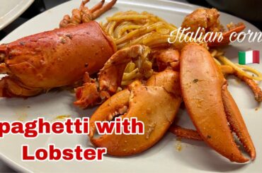 SPAGHETTI WITH LOBSTER COOK WITH WINE || SPAGHETTI CON ASTICE || DELICIOUS ITALIAN FOOD