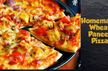 Wheat Paneer Tikka Pizza | How to make Healthy atta dough, pizza sauce in home