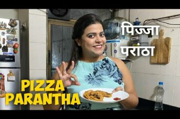 Pizza Parantha | पिज्जा परांठा | Indian and Italian food fusion | How to make Indian pizza at home