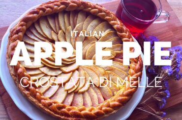 How to make ITALIAN APPLE PIE | CROSTATA DI MELE recipe | Subtitles