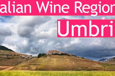 Italian Wine Regions - Umbria