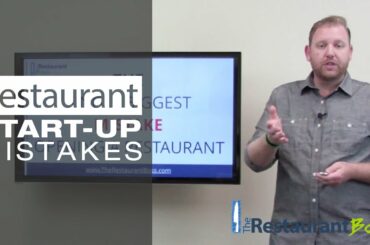 Restaurant Start up Mistakes: How to open a Restaurant