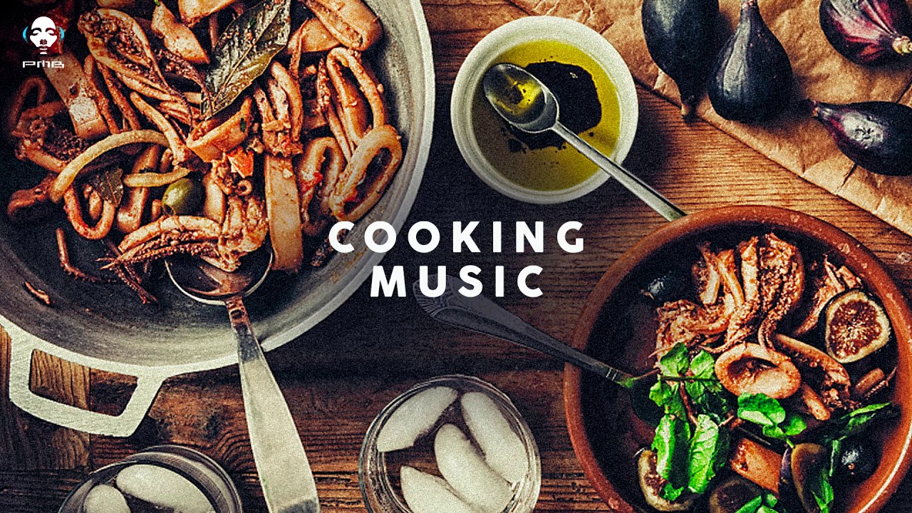 Cooking Music Playlist 2020 Italian Food