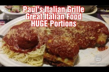 Paul's Italian Grille, Italian Food Review, Lasagna, Chicken Park, Angel Hair Pasta