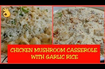 One Pan Creamy Mushroom Chicken With Garlic Rice ❤ - Itni garmi maen khana bnana 🤔 is not easy 😔