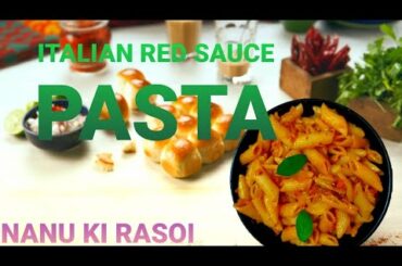 Red Sauce Pasta... Italian Style Pasta, New Recipe