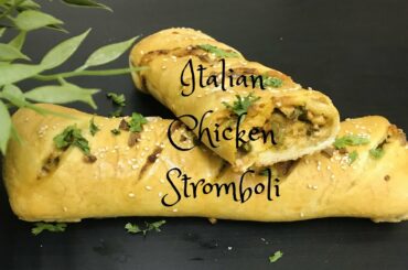 Italian Chicken Stromboli / Shaz Food Corner