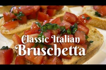 Classic Italian Bruschetta