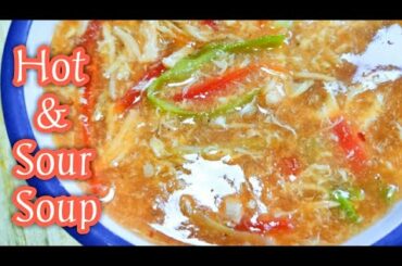 Hot And Sour Soup Recipe | How To Make Chicken Hot And Sour Soup | Restaurant style Soup Recipe