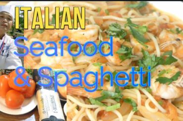Italian Spaghetti Seafood/Cooking Recipe By: Chef Sokphal/Italian Recipe