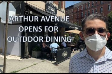 ARTHUR AVENUE Bronx Opens for OUTDOOR DINING | June 22, 2020