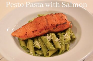 Italian Cuisine: Pesto Pasta with Salmon!