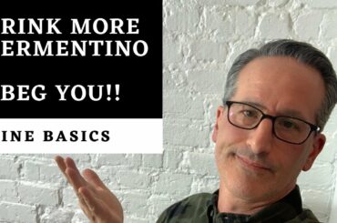 Drink More Vermentino, I Beg You | Wine Basics