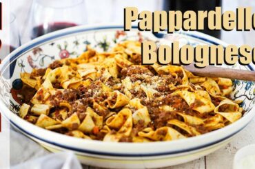 Italian Cuisine | PAPPARDELLE BOLOGNESE | How To Feed a Loon