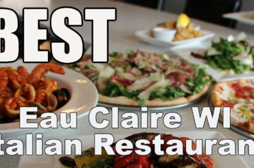 Eau Claire WI Italian Restaurant - Best ITALIAN RESTAURANT in Chippewa Valley