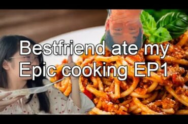 Bestfriends ate my 5star cooking (Epic Reaction)