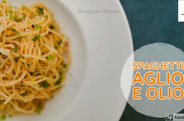 Spaghetti aglio e olio | Spaghetti Pasta | Italian Cuisine special l इटालियन स्पगेटी पास्ता l