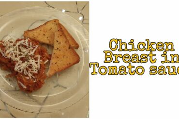 Chicken Breast In Tomato Sauce | Italian Style |Easy Chicken Recipe