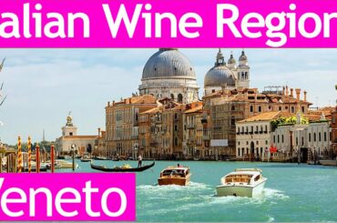 Italian Wine Regions - Veneto