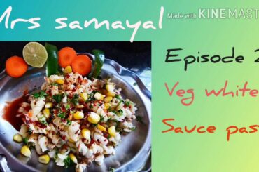 Veg white sauce pasta in Tamil /Italian/Indian pasta