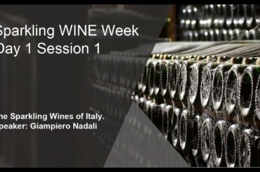 Sparkling Wine Week (Day 1 Session 1) - The Sparkling Wines of Italy